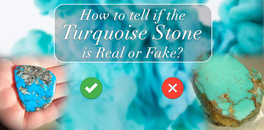 How To Tell If The Turquoise Stone Is Real Or Fake?