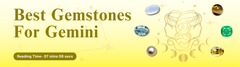 Best Gemstones For Gemini