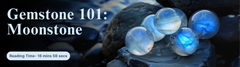 Gemstone 101: Moonstone
