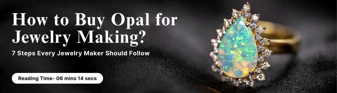how to buy opal for jewelry making