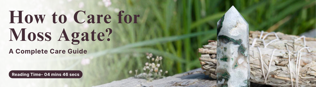 how to care for moss agate 