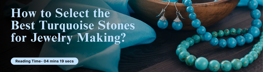 Best Turquoise Stones for Jewelry Making