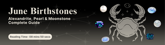 June Birthstones- Alexandrite, Pearl & Moonstone Complete Guide