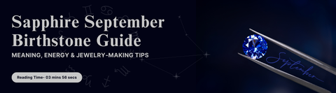 Sapphire September Birthstone Guide: Meaning, Energy & Jewelry‑Making Tips
