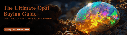 The Ultimate Opal Buying Guide: Everything You Need to Know Before Purchasing