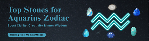 Top Stones for Aquarius Zodiac: Boost Clarity, Creativity & Inner Wisdom