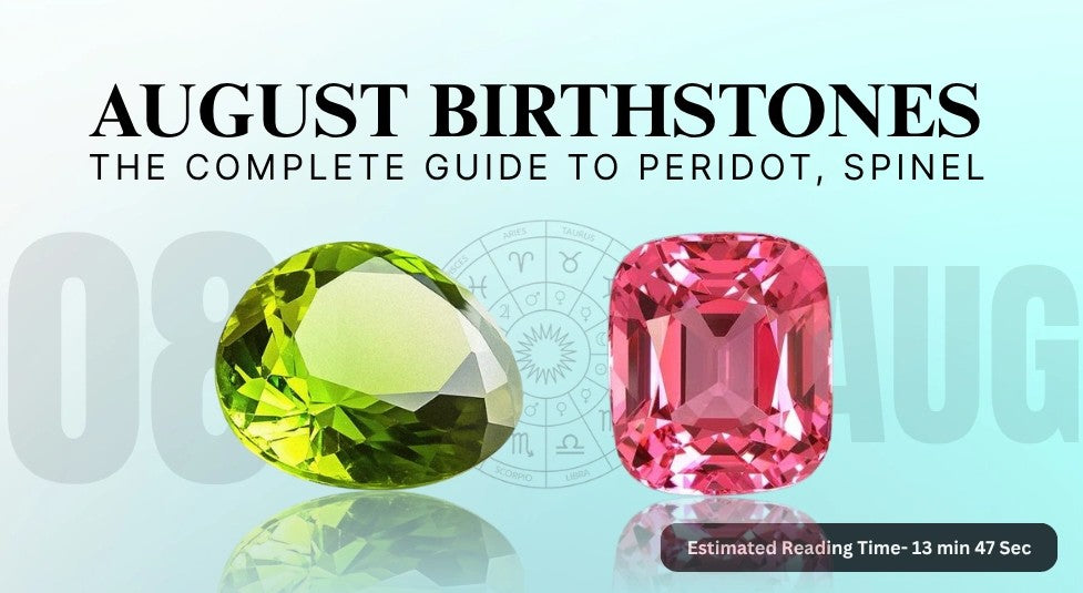 August Birthstones: The Complete Guide to Peridot, Spinel, and Pro-Level  Jewelry Tips