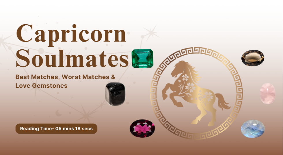 Capricorn Soulmate: Best Matches, Worst Matches & Love Gemstones