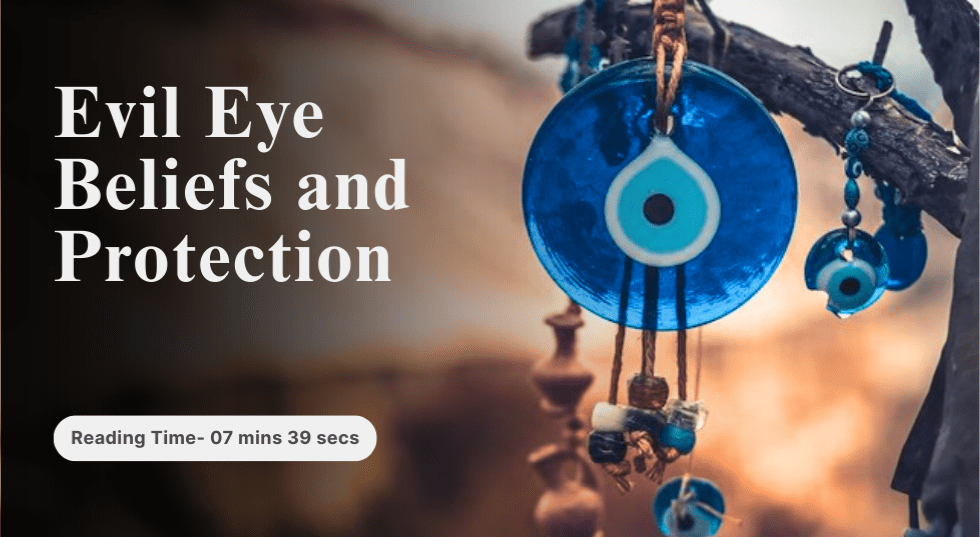 Evil Eye Beliefs and Protection