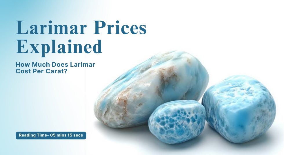 How Much Does Larimar Cost Per C...