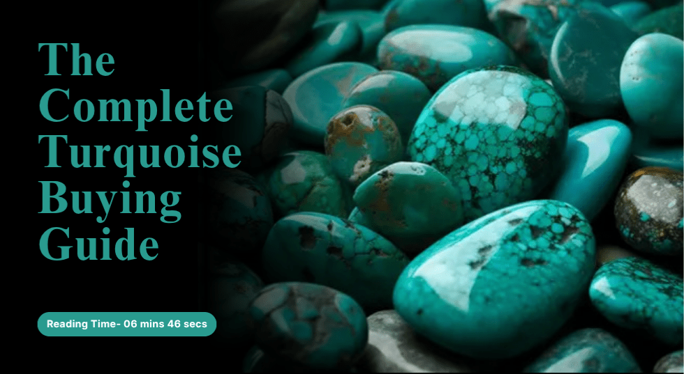 The Complete Turquoise Buying Guide
