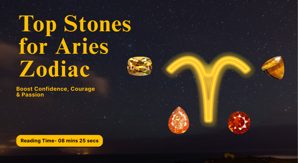 Top Stones for Aries Zodiac: Boost Confidence, Courage & Passion