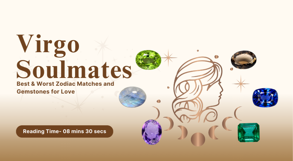 Virgo Soulmates: Best & Worst Zodiac Matches and Gemstones for Love