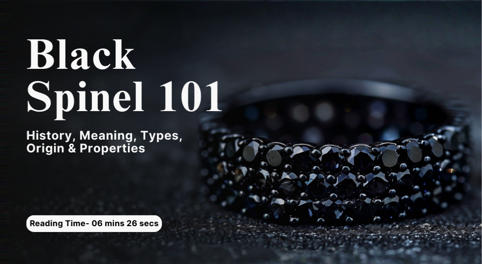 Black Spinel 101: History, Meaning, Types, Origin & Properties
